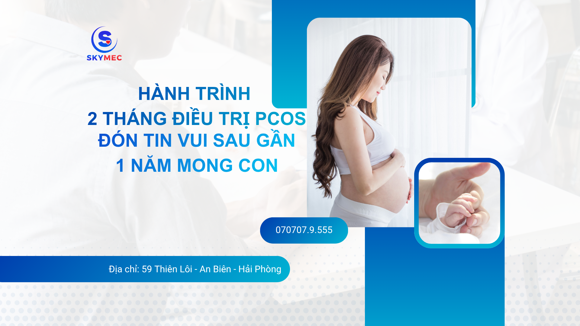 HÀNH TRÌNH 2 THÁNG ĐIỀU TRỊ PCOS - ĐÓN TIN VUI SAU GẦN 1 NĂM MONG CON
