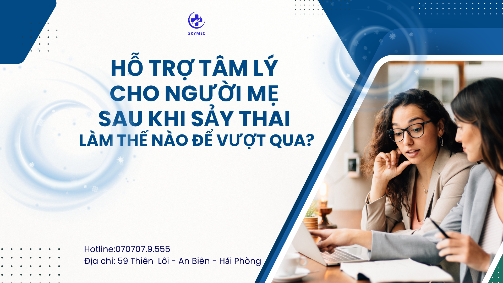 Hỗ trợ tâm lý cho người mẹ sau khi sảy thai