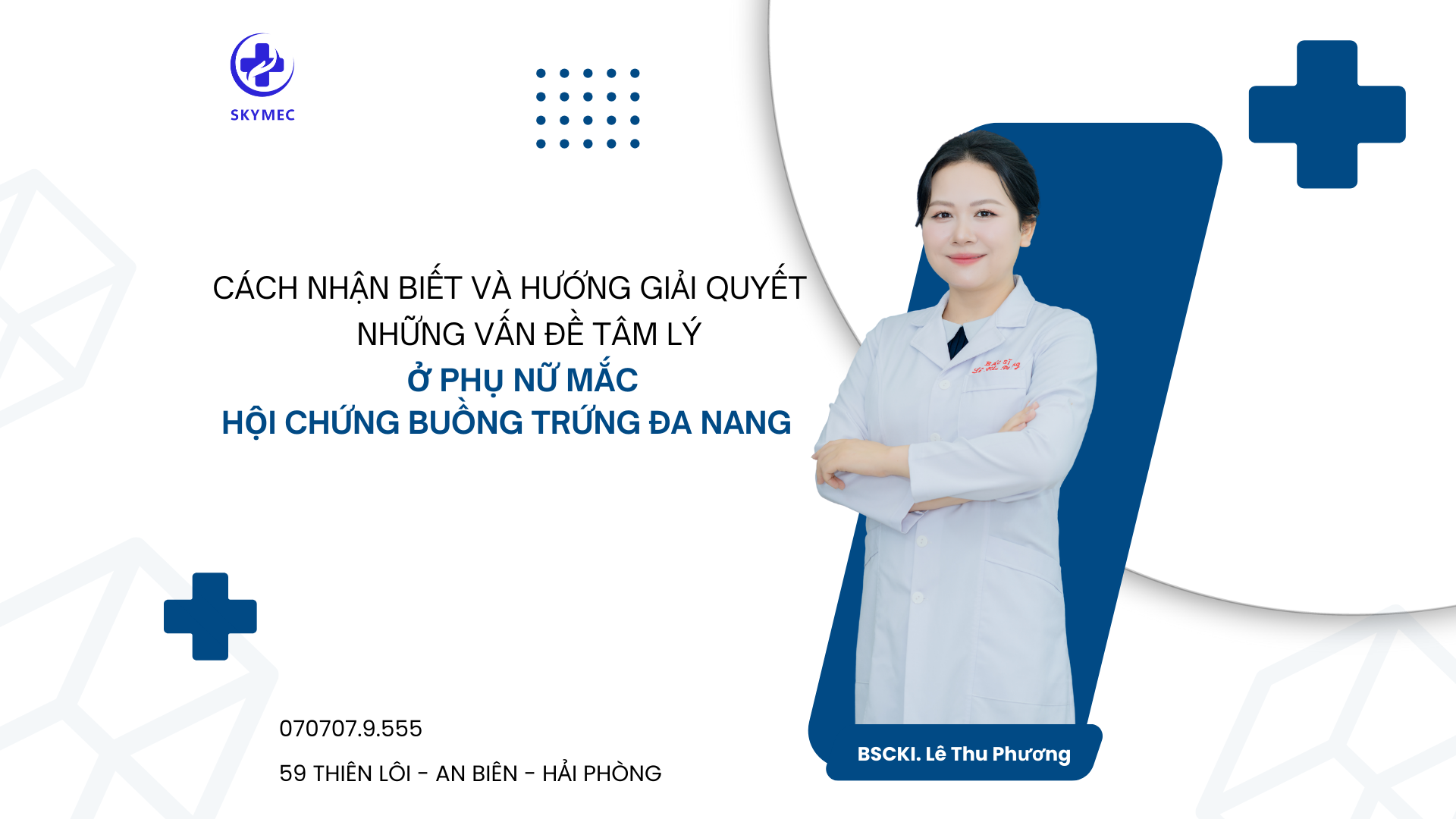 Cách nhận biết và hướng giải quyết những vấn đề tâm lý ở phụ nữ mắc hội chứng buồng trứng đa nang